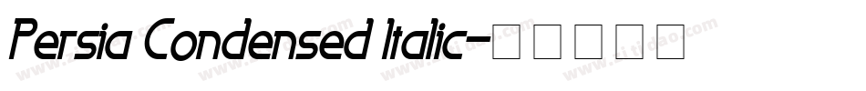 Persia Condensed Italic字体转换